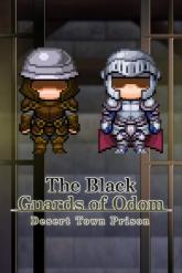 The Black Guards of Odom - Desert Town Prison