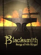 Blacksmith. Song of Two Kings.