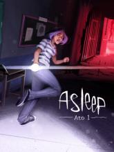 Asleep - Ato 1