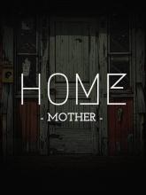 HOME: Mother