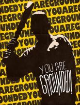 You Are Grounded