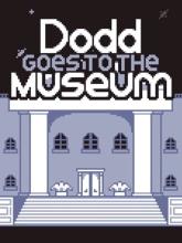 Dodd Goes to the Museum