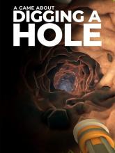 A Game About Digging a Hole