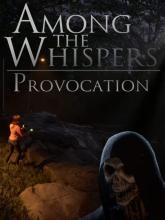 Among The Whispers - Provocation