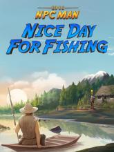 Nice Day for Fishing