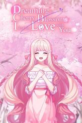 Dreaming in Cherry Blossoms, I Fall in Love with You