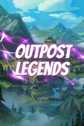 Outpost Legends