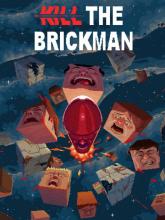 Kill the Brickman on PC (Steam) Kill the Brickman