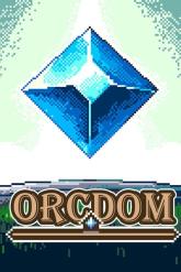 Orcdom on PC (Steam) Orcdom