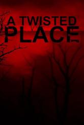 A Twisted Place on PC (Steam) A Twisted Place