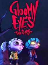 Gloomy Eyes