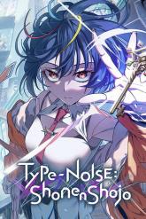 Type-NOISE: Shonen Shojo on PC (Steam) Type-NOISE: Shonen Shojo