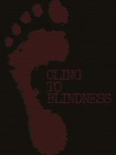 Cling to Blindness on PC (Steam) Cling to Blindness