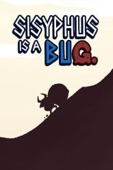 Sisyphus is a Bug