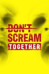 Don't Scream Together on PC (Steam) Don't Scream Together
