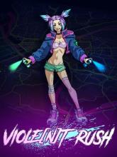 VIOLENT RUSH