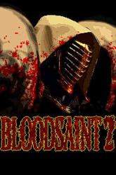 BLOODSAINT 2