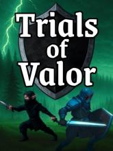 Trials of Valor