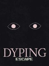 Dyping Escape on PC (Steam) Dyping Escape