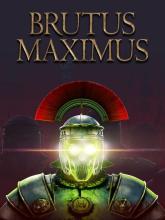 BRUTUS MAXIMUS