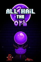  All Hail the Orb