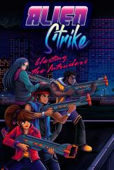 Alien Strike: Blasting the Intruders