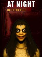 At Night: Haunted Ride on PC (Steam) At Night: Haunted Ride