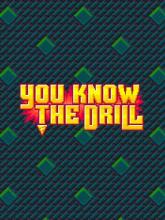 You Know The Drill on PC (Steam) You Know The Drill