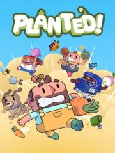Planted! on PlayStation 5 Planted!