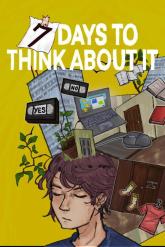 7 Days To Think About It on PC (Steam) 7 Days To Think About It