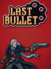 Last Bullet on PC (Steam) Last Bullet