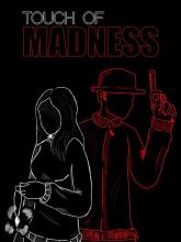 Touch of Madness on PC (Steam) Touch of Madness