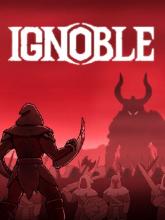 IGNOBLE on PC (Steam) IGNOBLE