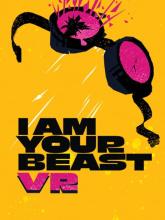 I Am Your Beast VR on PC (Steam) I Am Your Beast VR